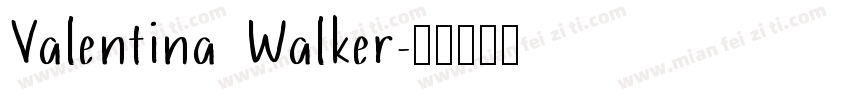 Valentina Walker字体转换